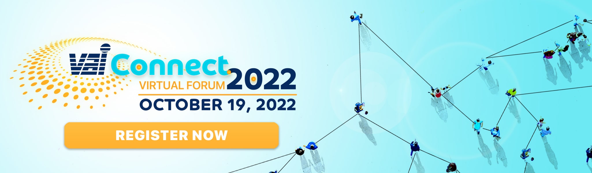 VAI Connect 2022 Virtual Forum | Register Now