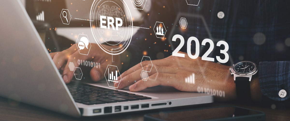 2023 ERP Predictions and Technology Trends